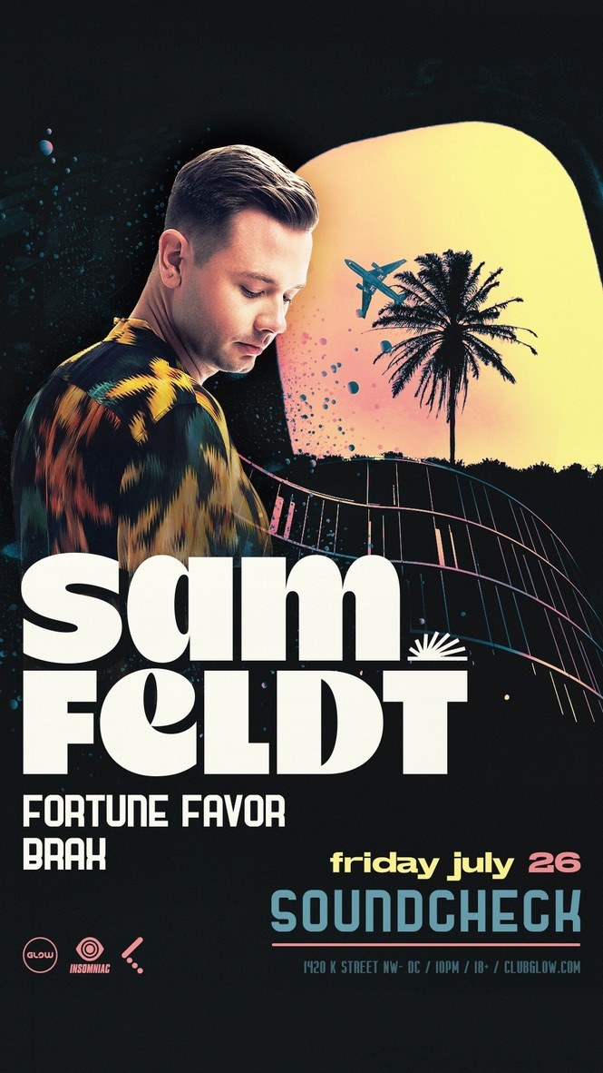 Flyer: Sam Feldt at Soundcheck, Jul 26
