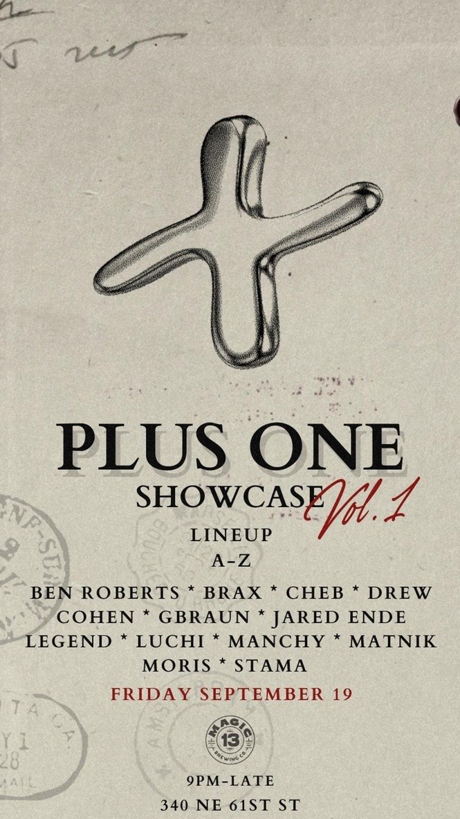 Flyer: Plus One Showcase Vol. 1 at Magic 13 Brewing Co., Sep 19